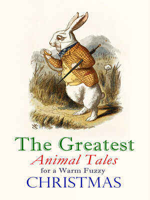 cover image of The Greatest Animal Tales for a Warm Fuzzy Christmas